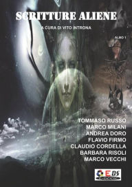 Title: Scritture aliene Albo 1: A cura di Vito Introna, Author: Tommaso Russo