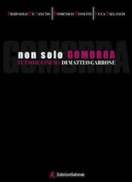 Title: Non solo Gomorra, Author: Pierpaolo De Sanctis