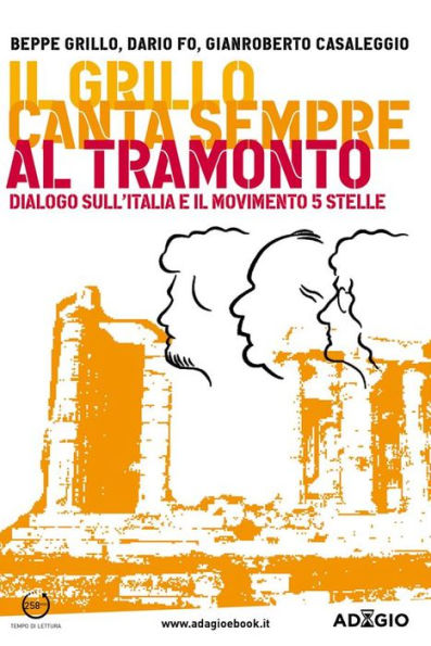 Il Grillo canta sempre al tramonto: Dialogo sull'Italia e il MoVimento 5 Stelle