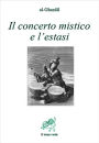 Il concerto mistico e l'estasi