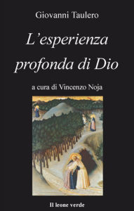 Title: L'esperienza profonda di Dio, Author: Giovanni Taulero