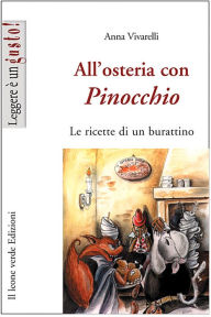 Title: All'osteria con Pinocchio, Author: Anna Vivarelli