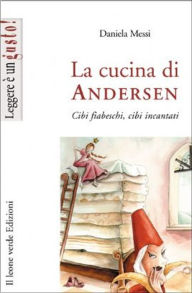 Title: La cucina di Andersen, Author: Daniela Messi