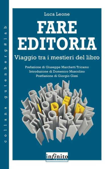 Fare editoria: Viaggio tra i mestieri del libro