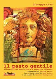 Title: Il pasto gentile: Alimentazione nonviolenta e saggezza tibetana, Author: Giuseppe Coco