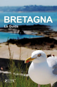 Title: Bretagna - La Guida, Author: Guida turistica