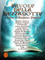 Title: Favole della Mezzanotte, Author: Stefano Pastor