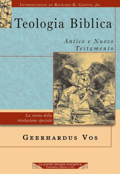 Teologia biblica - Antico e Nuovo Testamento