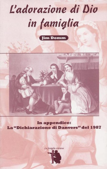 L'adorazione di Dio in famiglia