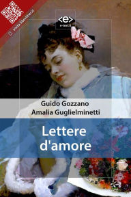 Title: Lettere d'amore, Author: Guido Gozzano