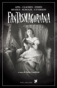 Title: Fantasmagoriana, Author: AA.VV.