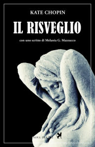 Title: Il risveglio, Author: Kate Chopin