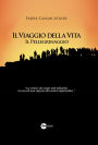 Il viaggio della vita