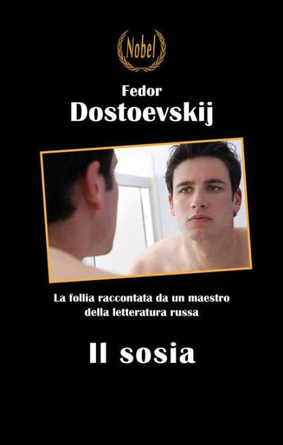 Il sosia by Fedor Michajlovic Dostoevskij eBook Barnes & Noble®