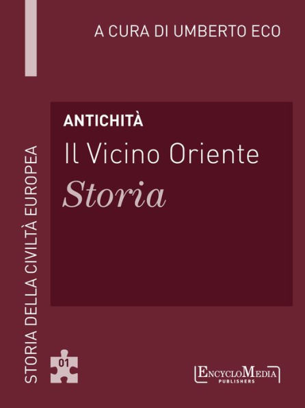 Antichità - Il Vicino Oriente - Storia (1)