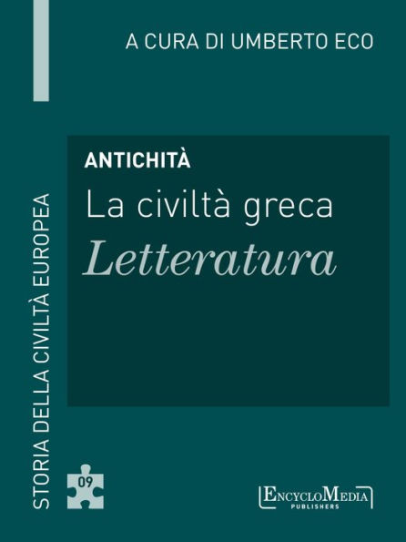 Antichità - La civiltà greca - Letteratura (9): Letteratura - 9