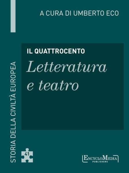 Il Quattrocento - Letteratura e teatro (41): Letteratura e teatro - 41