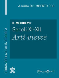 Title: Il Medioevo (secoli XI-XII) - Arti visive (30), Author: Umberto Eco