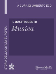 Title: Il Quattrocento - Musica (43): Musica - 43, Author: Umberto Eco