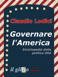 Title: Governare l'America, Author: Claudio Lodici