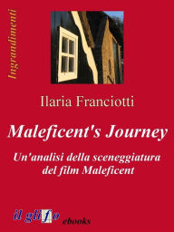 Title: Maleficent's Journey, Author: Franciotti Ilaria