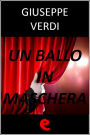 Un Ballo in Maschera