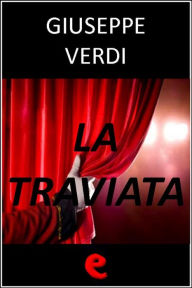 Title: La Traviata, Author: Giuseppe Verdi