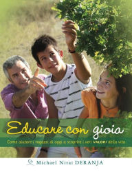 Title: Educare con gioia, Author: Nitai Deranja