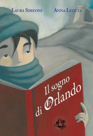 Title: Il sogno di Orlando, Author: Laura Simeoni