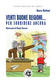 Title: Venti buone regioni... per sorridere ancora, Author: Marco Bottoni