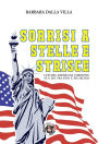 Sorrisi a stelle e strisce: Letture americane correndo su e giï¿½ tra XVIII e XIX secolo