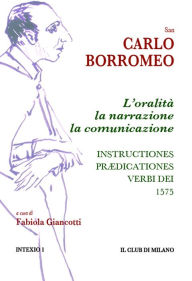 Title: L'oralità, la narrazione, la comunicazione. Instructiones prædicationes, 1575, Author: Carlo Borromeo (san)