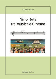 Title: Nino Rota tra Musica e Cinema, Author: Luciano Veglia