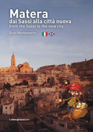 Title: Matera dai Sassi alla città nuova., Author: Enzo Montemurro