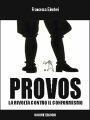 Provos: la rivolta contro il conformismo