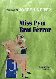 Title: Miss Pym. Brat Ferrar, Author: Josephine Tey