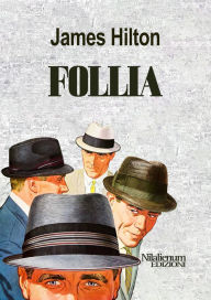 Title: Follia, Author: James Hilton