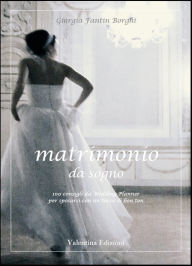 Title: Matrimonio da sogno, Author: Giorgia Fantin Borghi