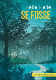 Title: Se fosse, Author: Helle Helle