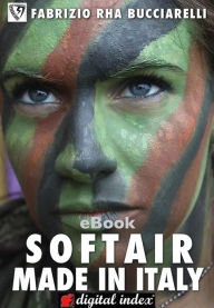 Title: Softair Made in Italy, Author: Fabrizio Bucciarelli