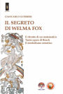 Il segreto di Welma Fox