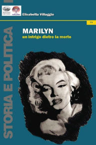 MARILYN. Un intrigo dietro la morte