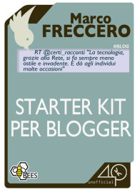 Title: Starter Kit per Blogger, Author: Xyl