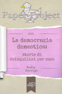 La democrazia domestica. Storie di coinquilini per caso