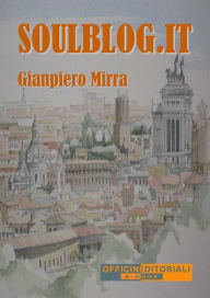 Title: Soulblog.it, Author: Gianpiero Mirra