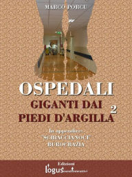 Title: Ospedali. Giganti dai piedi d'argilla 2, Author: Marco Porcu