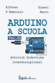 Title: Arduino a scuola, Author: Alfonso D'ambrosio