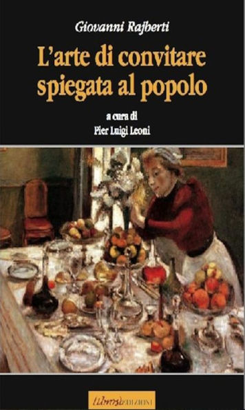 L'arte del convitare spiegata al popolo
