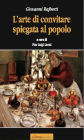 L'arte del convitare spiegata al popolo