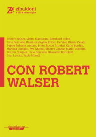 Title: Con Robert Walser, Author: AA. VV.